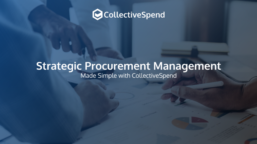 Strategic Procurement Management Made Simple with CollectiveSpend
